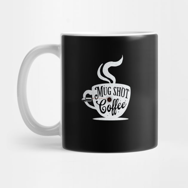 Mug Shot Coffee by LostVikingTee